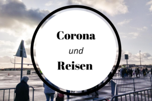 Read more about the article Corona und Reisen in 2020