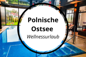 Read more about the article Polen von seiner schönsten Seite – Urlaub an der polnischen Ostsee (488KM)